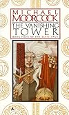 The Vanishing Tower (Elric Saga)