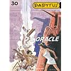 Papyrus, Tome 30 : L'oracle