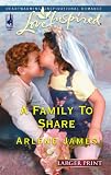 A Family to Share (Sequel to Deck the Halls) (Larger Print Love Inspired #331)