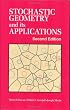 Stochastic Geometry and Its Applications