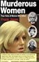 Murderous Women: True Tales of Women Who Killed