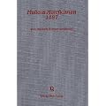 Malleus Maleficarum 1487: Nachdruck Des Erstdruckes Mit Bulle Und Approbatio (Rechtsgeschichte, Zivilationsprozess, Psychohistorie - Quellen und Studien)
