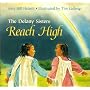 The Delany Sisters Reach High