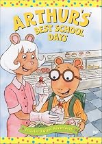Arthur's Best School Days