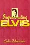 Impersonating Elvis