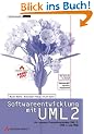 Softwareentwicklung mit UML 2. Die "neuen" Entwurfstechniken UML 2, MOF 2 und MDA