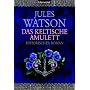 Das keltische Amulett