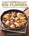 Books : Cast Iron Skillet Big Flavors: 90 Recipes for the Best Pan in Your Kitchen