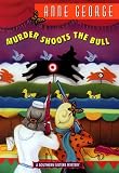 Murder Shoots the Bull: A Southern Sisters Mystery