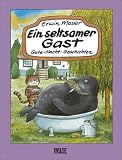 Ein seltsamer Gast - Erwin Moser