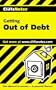 Getting Out of Debt (Cliffs Notes)