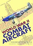 Complete Book of World War II Combat Aircraft (Documents of History)