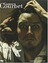 Gustave Courbet, album de l'exposition : L'oeuvre de Courbet et sa logique en image
