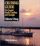 Cruising Guide to Coastal South Carolina and Georgia (Cruising Guide to Coastal South Carolina & Georgia)