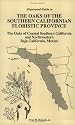 Illustrated Guide to the Oaks of the Southern Californian Floristic Province: The Oaks of Coastal Southern California and Northwestern Baja California