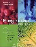 Mangez mieux selon votre groupe sanguin