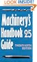Machinery's Handbook Guide: Guide to the Use of Tables and Formulas in Machinery's Handbook, 25th Edition