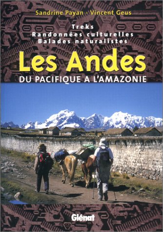 City Travel Guides Discounted  Used : Les Andes, de la forêt vierge au Pacifique