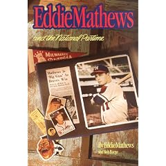 Eddie Mathews and the National Pastime
