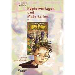 Kopiervorlagen und Materialien zu "Harry Potter und der Stein der Weisen": Deutsch f�r das 5.-7. Schuljahr