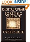 Digital Crime And Forensic Science in Cyberspace (N/A)
