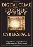 Digital Crime And Forensic Science in Cyberspace (N/A)