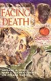 Facing Death: Where Culture, Religion, and Medicine Meet