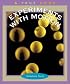 Experiments With Motion (True Books)