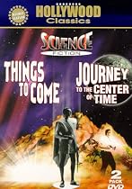 Things to Come/Journey to the Center of Time