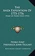 The Anza Expedition of 1775-1776: Diary of Pedro Font (1913)