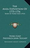 The Anza Expedition of 1775-1776: Diary of Pedro Font (1913)