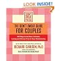 Don't Sweat Guide for Couples, The: Ways to Be More Intimate, Loving and Stress-Free in Your Relationship (Don't Sweat Guides)