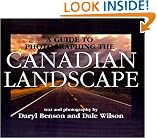 A Guide to Photographing the Canadian Landscape