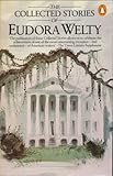 The collected stories of Eudora Welty