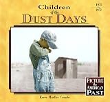  : Children of the Dust Days (Picture the American Past)