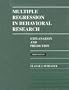 Multiple regression in behavioral research