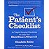 The Patient's Checklist: 10 Simple Hospital Checklists to Keep you Safe, Sane & Organized