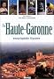La Haute-Garonne : Encyclop�die illustr�e