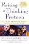 Raising a Thinking Preteen: The "I Can Problem Solve" Program for 8- to 12- Year-Olds