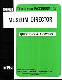 Review National Learning Corp  / Museum Director (Career Examination Series, C-2372)