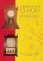 American Clocks and Clockmakers
