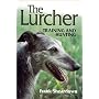 The Lurcher: Training and Hunting