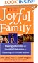 The Joyful Family: Meaningful Activities and Heartfelt Celebrations for Connecting With the Ones You Love