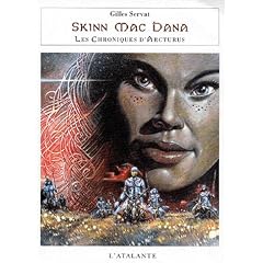 Chroniques d'Arcturus 1 - Skinn Mac Dana