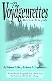The Voyageurettes: Their Tales and Legends