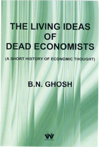 The Living Ideas of Dead Economists