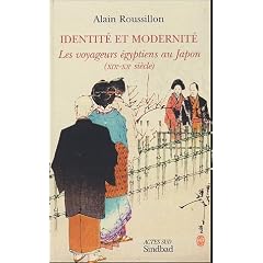 Identit� et modernit� : Les voyageurs �gyptiens au Japon (XIXe-XXe si�cle)