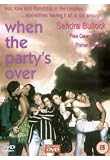 When the Party`s Over