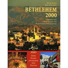 Bethlehem Zweitausend ( 2000). Eine Stadt zwischen den Zeiten