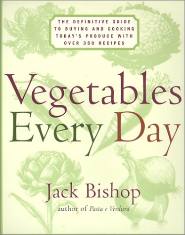 City Travel Guides Discounted  Used : Vegetables Every Day: The Definitive Guide to Buying and Cooking Today's Produce, with Over 350 Recipes